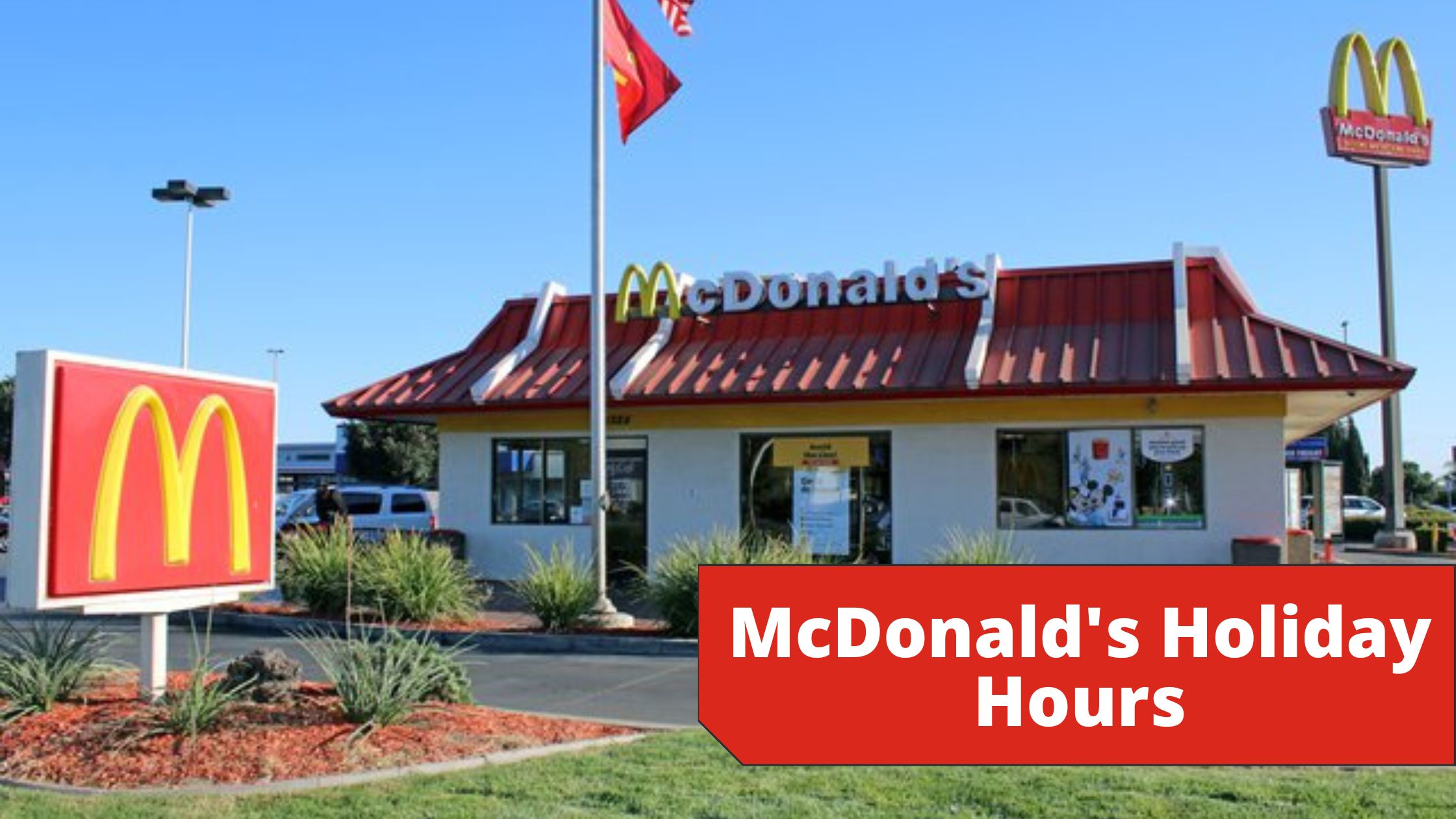 McDonald's Holiday Hours